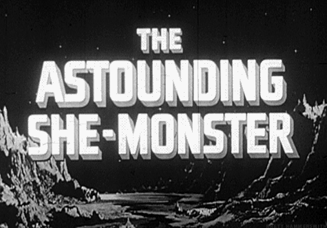 rhetthammersmithhorror:The Astounding She-Monster (1957)