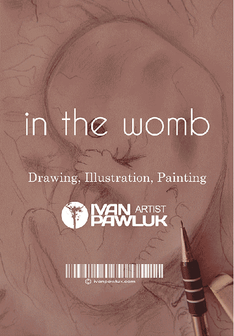 IN THE WOMB by Iván Pawluk Illustration and digital painting: Mixed Media: fine and digital art  Photoshop CS6 + wacom bamboo pen and touch Size: 56x42cm. Working hour: 22 hs and 19 hs. Iván Pawluk is a graduate student of medicine, a promoter of health and epidemiology technician. (Source: IvanPawluk.com via Behance)