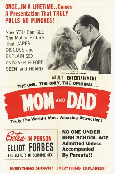 gameraboy:

kinematickinks:

'Mom and Dad' (1945)

No one under high school age admitted without parents!