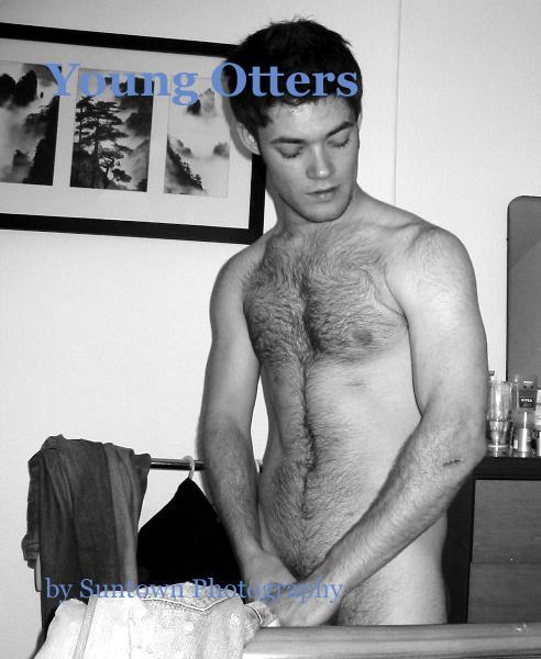 OTTER SERIES: #8
Young Otters by Suntown Photography. 
This book consists of a collection of photographs of guys aged 18 to 30 who have either hairy chests or hairy legs or both. That’s what makes them Young Otters!
Go to the following website to check out this book!!!
http://www.blurb.com/b/4769878-young-otters 