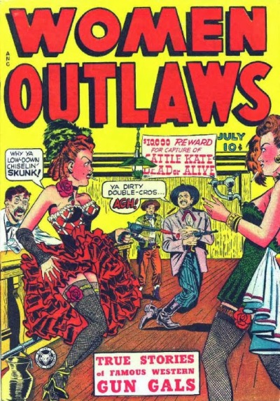 gentlemanlosergentlemanjunkie:

Women Outlaws, July 1948.
(via Dull Tool Dim Bulb: Women Outlaws Seduce the Innocent Ladies of the Lurid West!)
