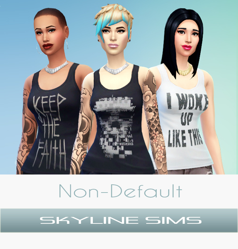 Here are three new non-default TS4 tank-tops!
I hope you guys like them!
Download here!