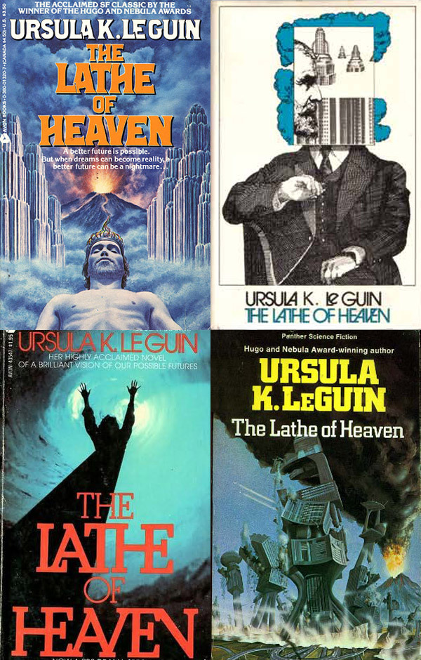 The Lathe of Heaven, Ursula K. LeGuin