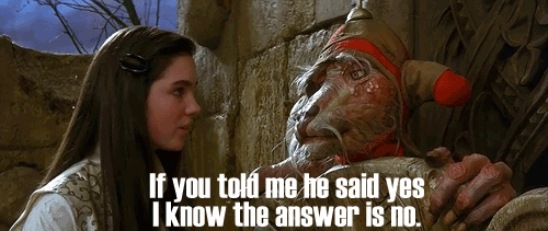 He always lies
Part III

from Labyrinth 1986  Love that movie
