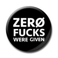 zero fucks were given