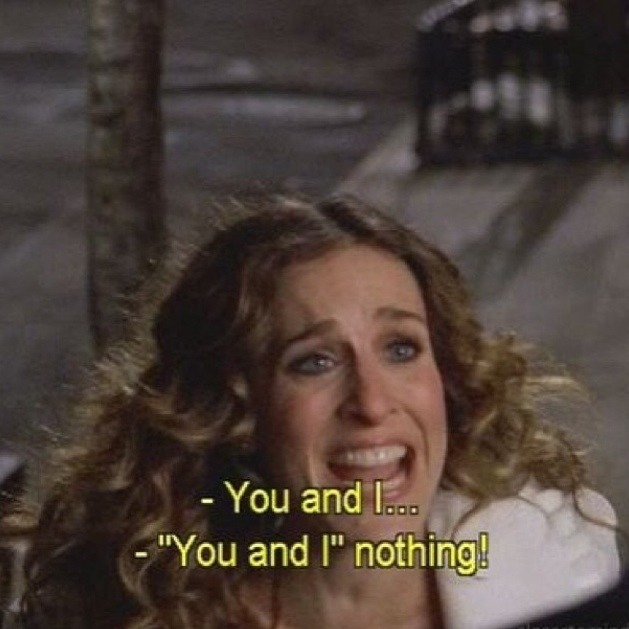 Sex And The City Satc Quotes Thread 10 I Know Your Friends Just