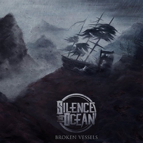 Silence The Ocean - Broken Vessels (2014)
