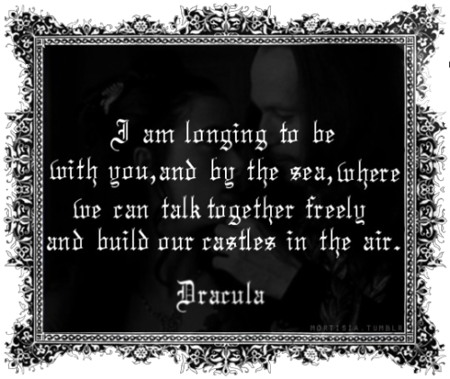 Romantic Quotes Dracula Quotes