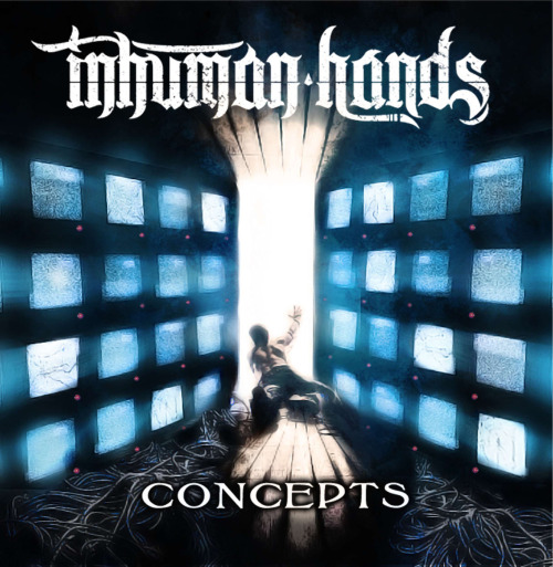 Inhuman Hands - Concepts (2014)