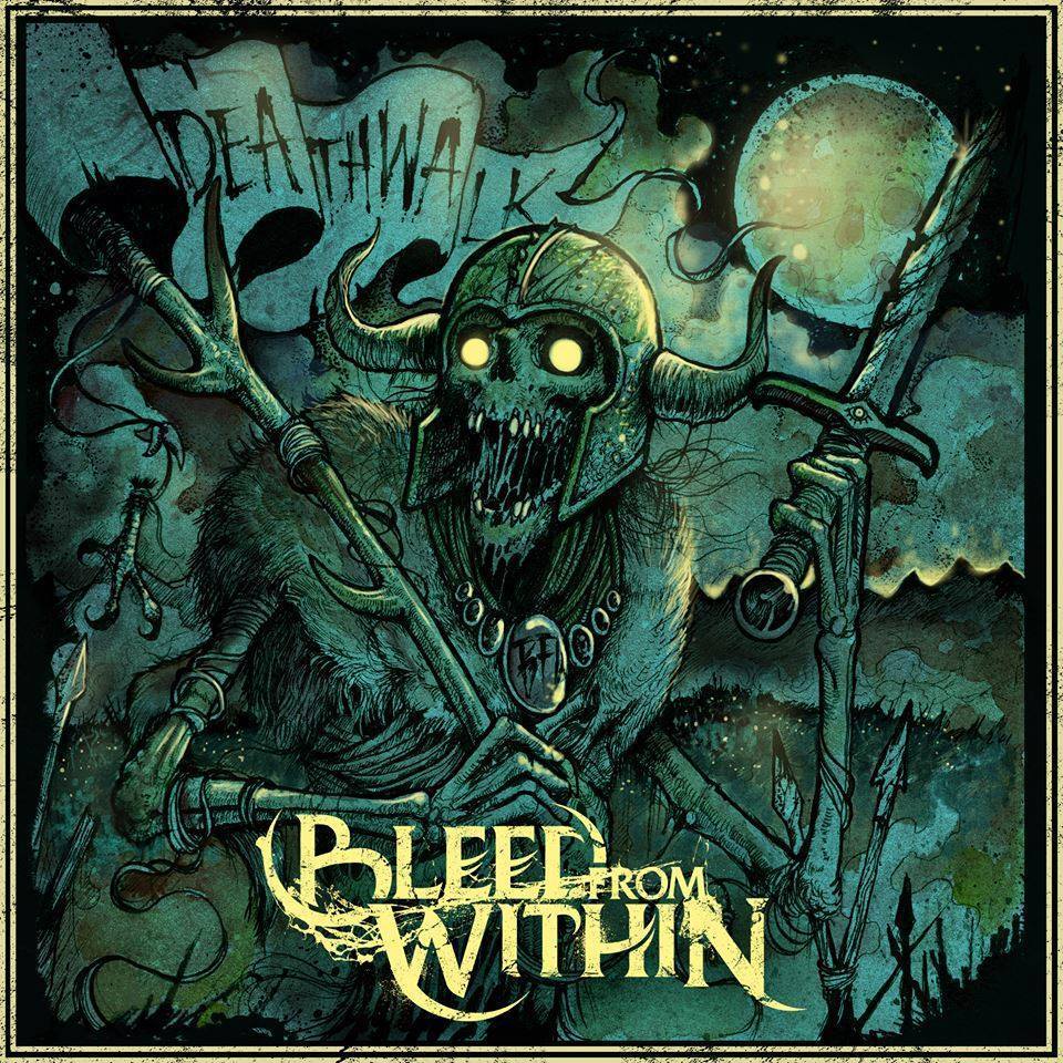 Bleed From Within - Death Walk [EP] (2014)