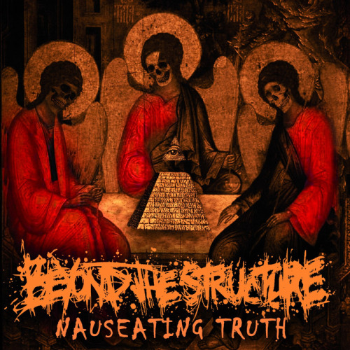 Beyond The Structure - Nauseating Truth (2014)