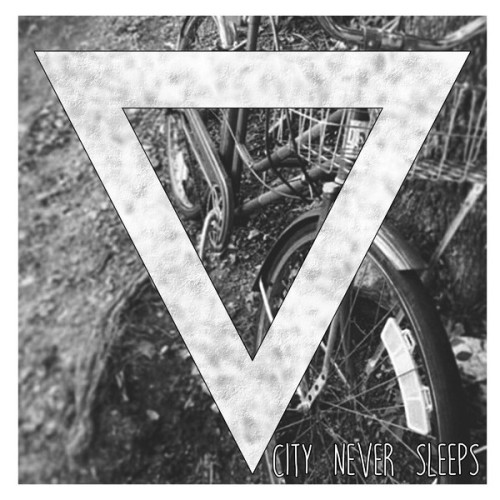 City Never Sleeps - From the Start [EP] (2014)