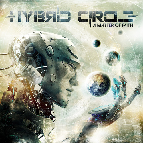 Hybrid Circle - A Matter Of Faith (2014)