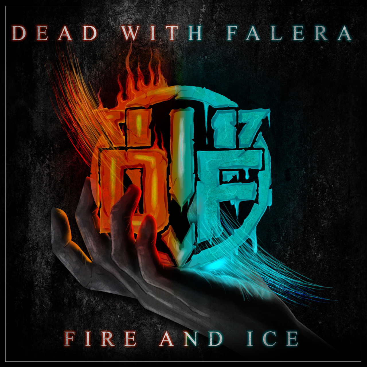 Dead With Falera - Fire & Ice [Deluxe Edition] (2014)