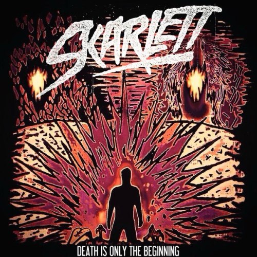 Skarlett - Death Is Only The Beginning [EP] (2014)