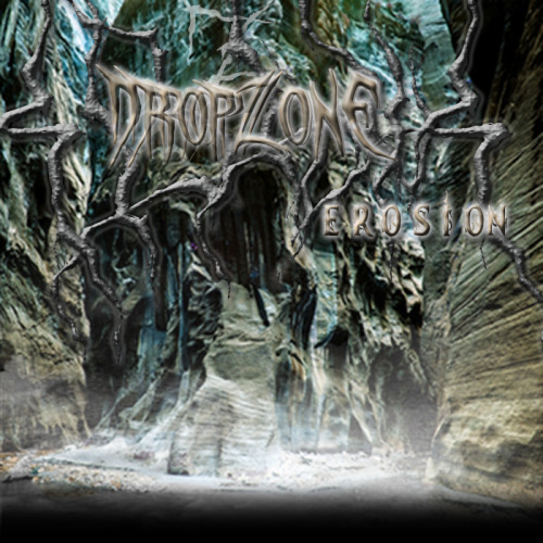 DropZone - Erosion (2014)