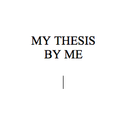 LOL my thesis