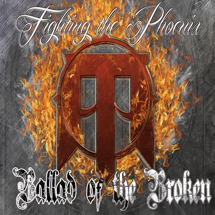 Fighting The Phoenix - Ballad Of The Broken (2014)